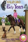 Book cover for Valegro – The Early Years