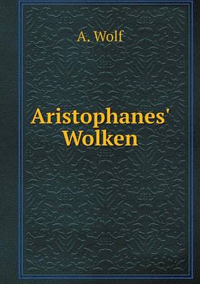 Book cover for Aristophanes' Wolken