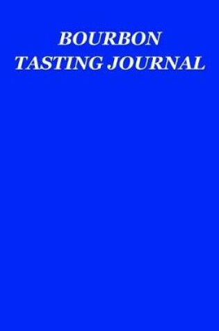 Cover of Bourbon Tasting Journal