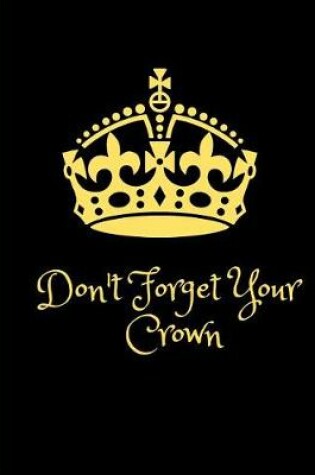 Cover of Don't Forget Your Crown