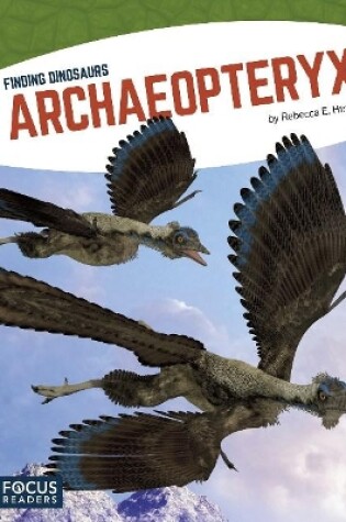 Cover of Finding Dinosaurs: Archaeopteryx