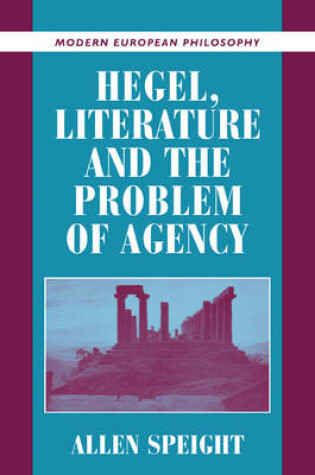 Cover of Hegel, Literature, and the Problem of Agency