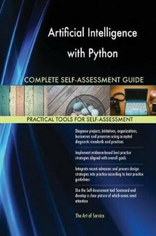 Cover of Artificial Intelligence with Python Complete Self-Assessment Guide