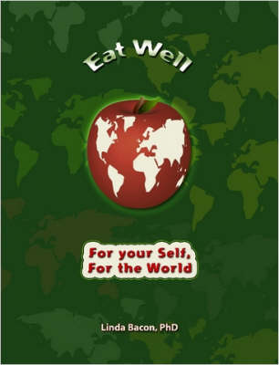 Book cover for Eat Well: An Activist's Guide to Improving Your Health and Transforming the Planet