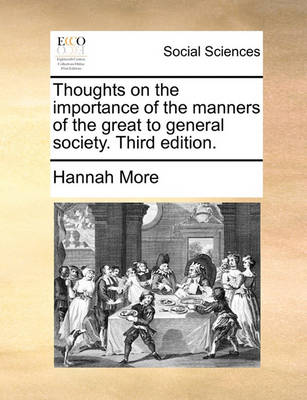 Book cover for Thoughts on the Importance of the Manners of the Great to General Society. Third Edition.
