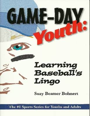 Book cover for Game-Day Youth: Learning Baseball's Lingo