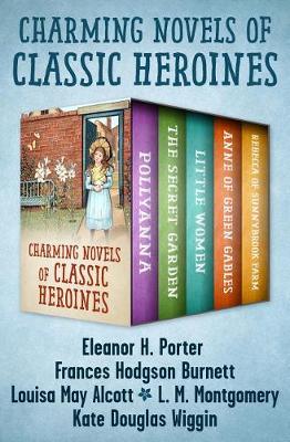 Book cover for Charming Novels of Classic Heroines