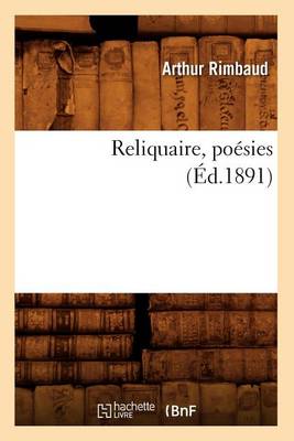 Cover of Reliquaire, Poésies (Éd.1891)