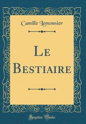 Book cover for Le Bestiaire (Classic Reprint)