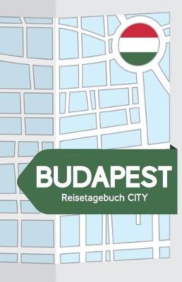 Book cover for Budapest Reisetagebuch City