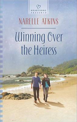 Cover of Winning Over the Heiress