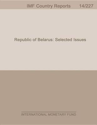 Book cover for Republic of Belarus: Selected Issues