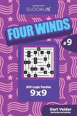 Cover of Sudoku Four Winds - 200 Logic Puzzles 9x9 (Volume 9)