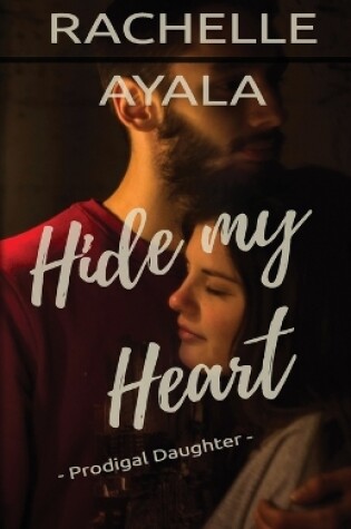 Cover of Hide My Heart