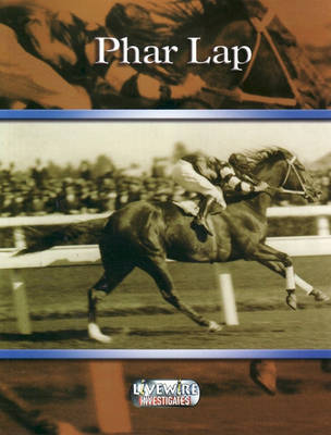 Cover of Livewire Investigates Phar Lap