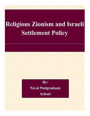 Book cover for Religious Zionism and Israeli Settlement Policy