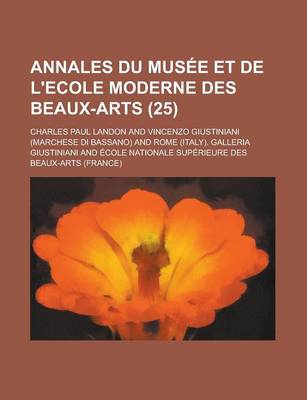 Book cover for Annales Du Musee Et de L'Ecole Moderne Des Beaux-Arts (25)