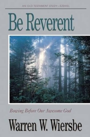 Cover of Be Reverent: Ezekiel