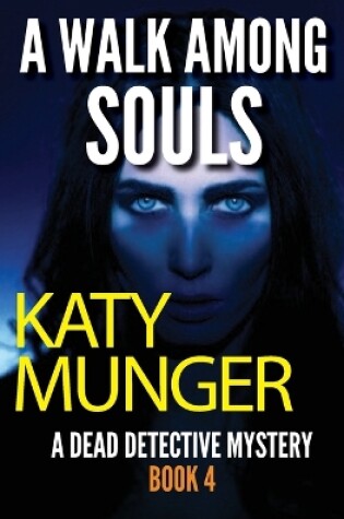 Cover of A Walk Among Souls