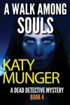 Book cover for A Walk Among Souls