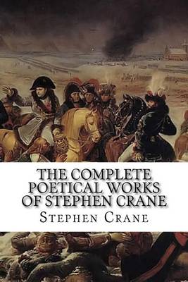 Book cover for The Complete Poetical Works of Stephen Crane