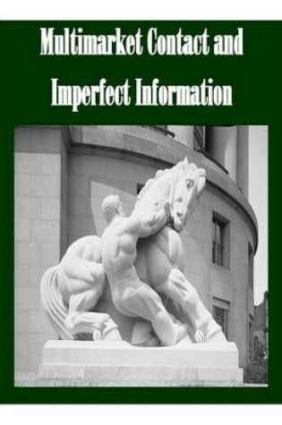 Cover of Multimarket Contact and Imperfect Information