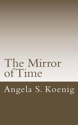 Book cover for The Mirror of Time