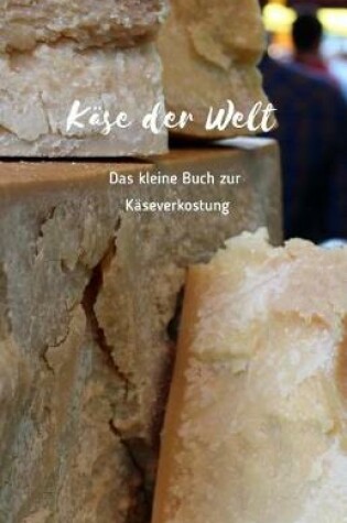 Cover of Käse der Welt