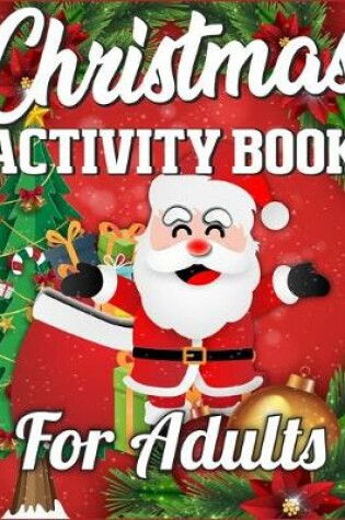 Cover of Christmas Activity Book For Adults