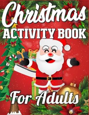 Book cover for Christmas Activity Book For Adults