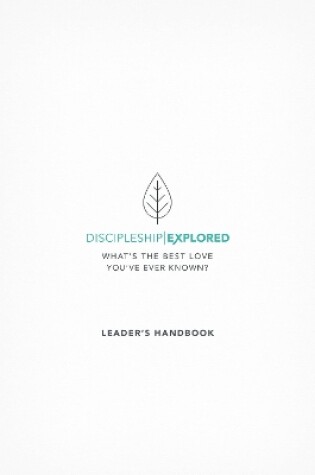 Cover of Discipleship Explored Leader's Handbook
