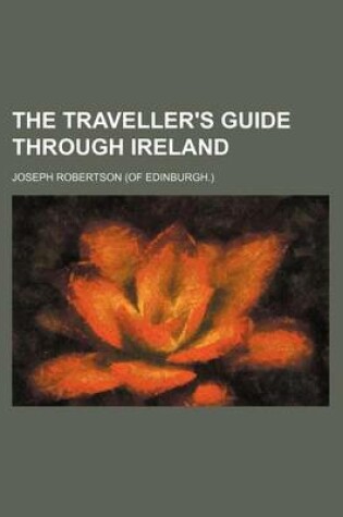 Cover of The Traveller's Guide Through Ireland