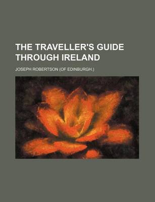 Book cover for The Traveller's Guide Through Ireland