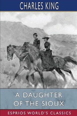 Book cover for A Daughter of the Sioux (Esprios Classics)