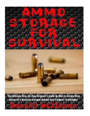 Book cover for Ammo Storage For Survival