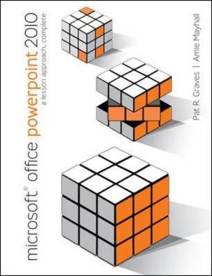 Book cover for Microsoft Office PowerPoint 2010: A Lesson Approach, Complete