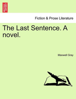 Book cover for The Last Sentence. a Novel.