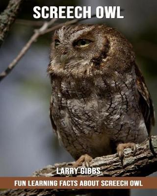 Book cover for Fun Learning Facts about Screech Owl