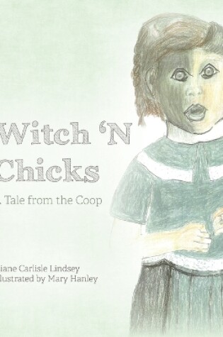 Cover of Witch 'N Chicks