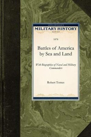 Cover of Battles of America by Sea and Land