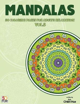 Book cover for Mandalas 50 Coloring Pages For Adults Relaxation Vol.5