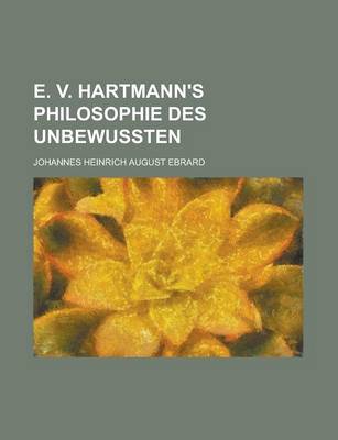 Book cover for E. V. Hartmann's Philosophie Des Unbewussten