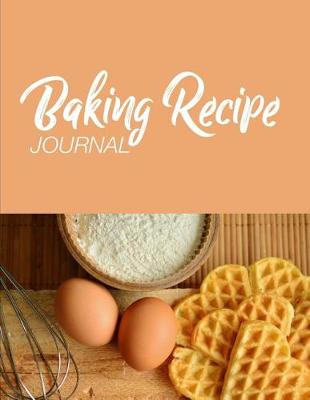 Cover of Baking Recipe Journal