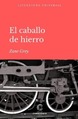 Cover of El Caballo de Hierro