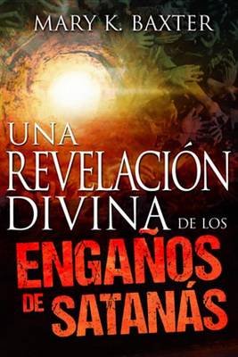 Book cover for Una Revelacion Divina de Los Enganos de Satanas