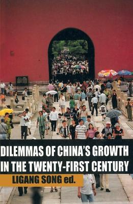 Book cover for Dilemmas of China's Growth in the Twenty-First Century