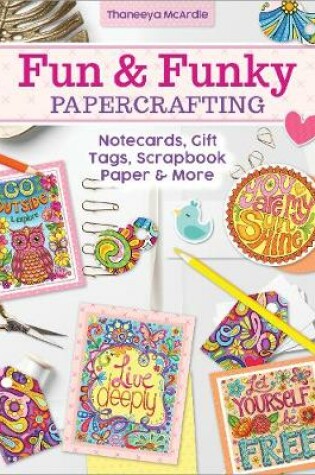 Cover of Fun & Funky Papercrafting