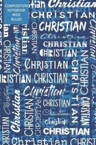 Cover of Christian Composition Notebook Wide Ruled