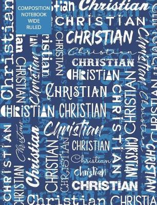 Book cover for Christian Composition Notebook Wide Ruled
