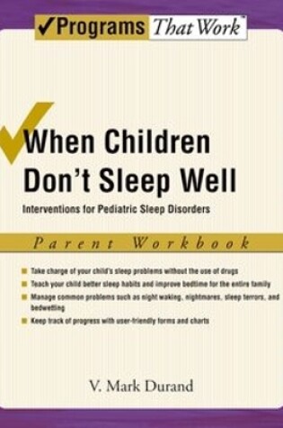 Cover of When Children Don't Sleep Well: Parent Workbook